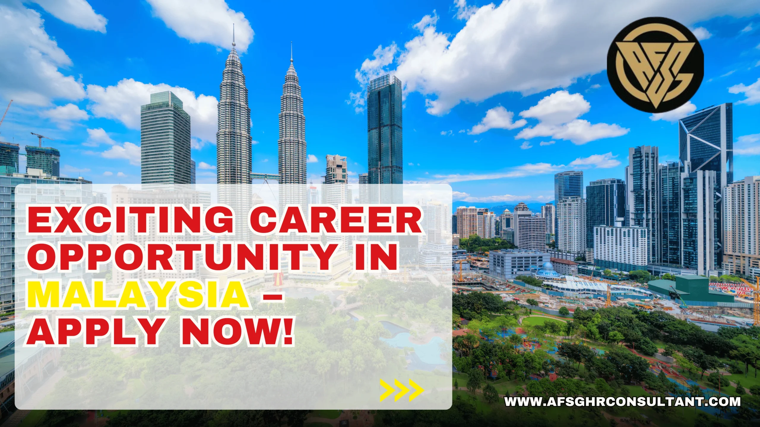 Exciting Career Opportunity in Malaysia
